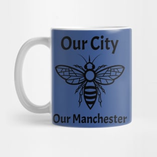 Our City, Our Manchester Worker Bee Mug